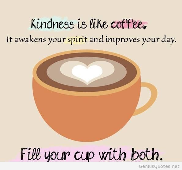 Kindness-is-like-coffee